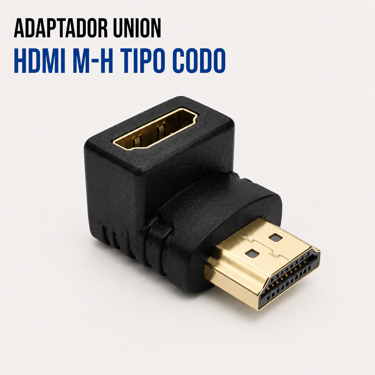 Adaptador Unión HDMI Macho a HDMI Hembra Tipo Codo