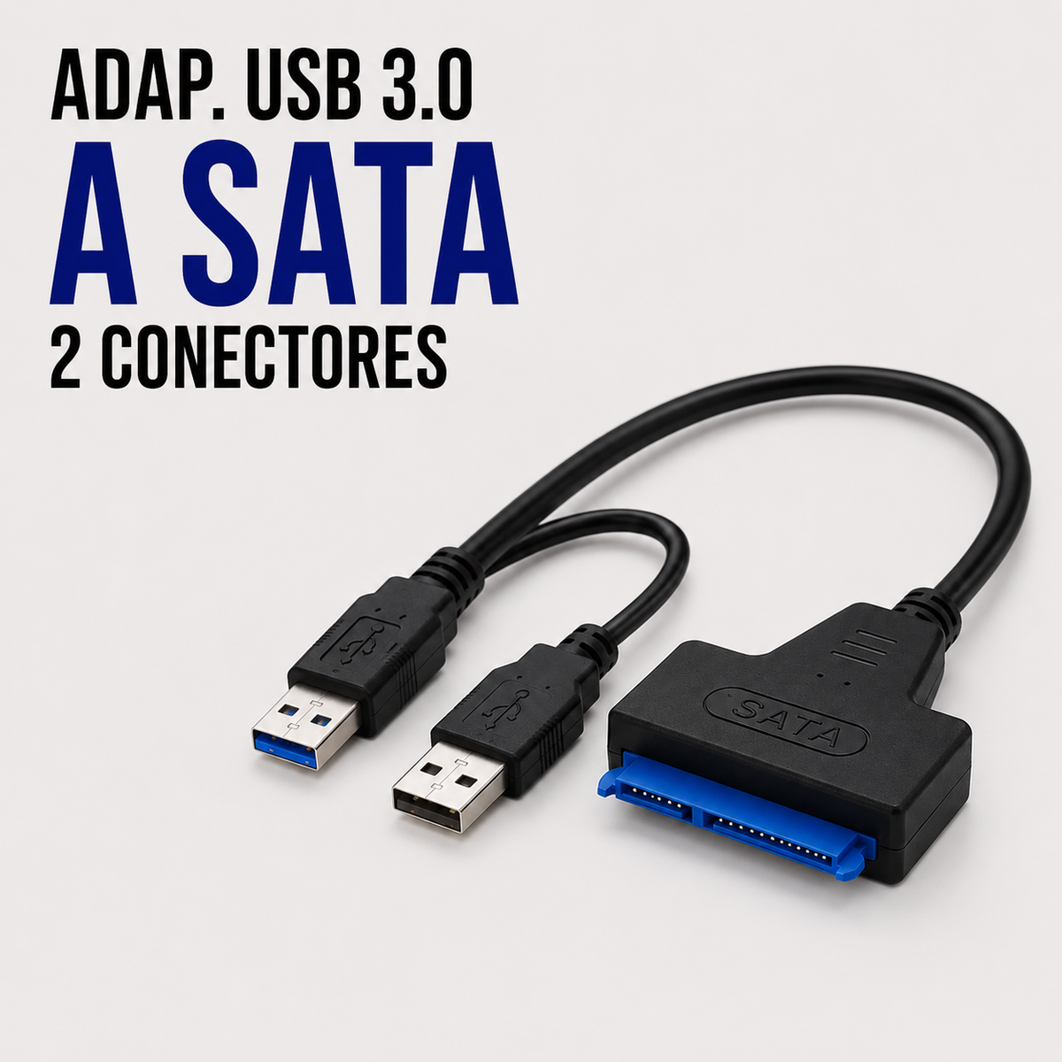 Adaptador USB 3.0 a SATA – 2 Conectores USB