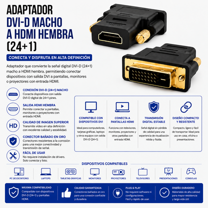 Adaptador DVI-D Macho (24+1) a HDMI Hembra
