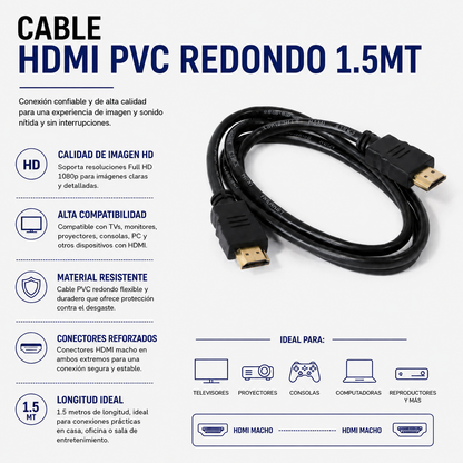 CABLE HDMI PVC REDONDO 1.5 METROS